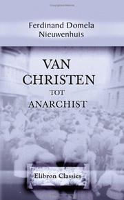 Cover of: Van Christen tot anarchist by Ferdinand Domela Nieuwenhuis