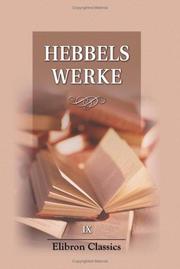 Werke by Friedrich Hebbel