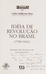 Cover of: Idéia de revolução no Brasil (1789-1801) by Carlos Guilherme Mota