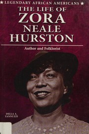 Cover of: The life of Zora Neale Hurston: author and folklorist