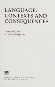 Cover of: Language: Contexts and Consequences (Mapping Social Psychology Series)