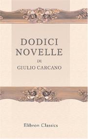 Cover of: Dodici novelle di Giulio Carcano