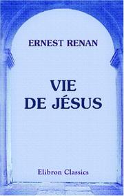 Cover of: Vie de Jésus by Ernest Renan