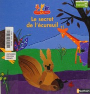 Cover of: Le secret de l'écureuil