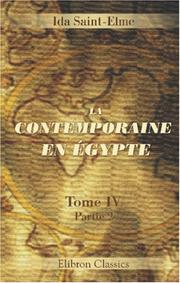 Cover of: La contemporaine en Égypte by Ida Saint-Elme, Ida Saint-Elme