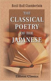 Cover of: The Classical Poetry of the Japanese by Basil Hall Chamberlain