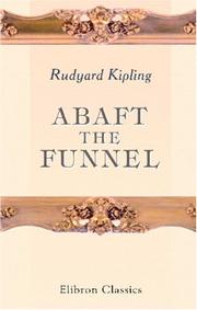 Cover of: Abaft the Funnel by Rudyard Kipling