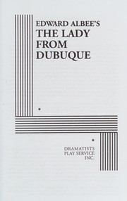 Cover of: Edward Albee's The lady from Dubuque by Edward Albee