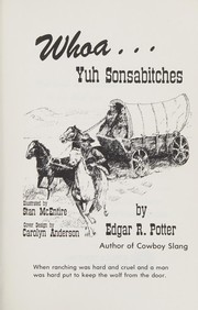 Cover of: Whoa ... yuh sonsabitches