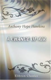 Cover of: A Change of Air by Anthony Hope