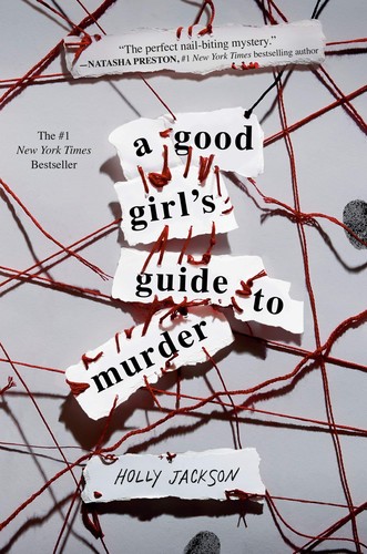 A Good Girl's Guide to Murder by 