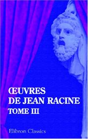 Œuvres de Jean Racine by Jean Racine