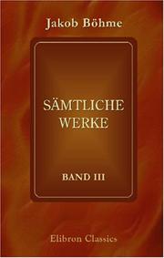 Cover of: Sämtliche Werke by Jacob Boehme