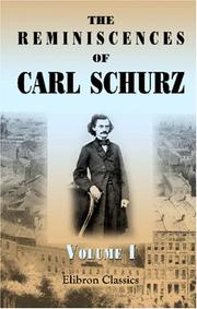 The reminiscences of Carl Schurz by Carl Schurz