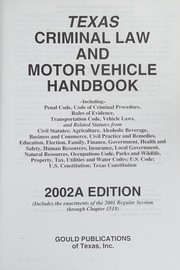 Cover of: Texas Criminal Law and Motor Vehicle Handbook 2004