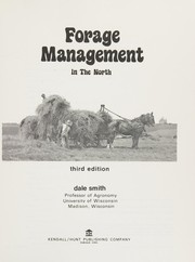 Cover of: Forage management in the North by Dale Smith