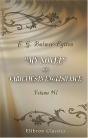 Cover of: My Novel; or, Varieties in English Life by Edward Bulwer Lytton, Baron Lytton