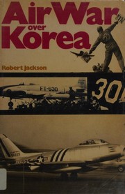 Cover of: Air war over Korea by Robert Jackson