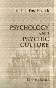 Cover of: Psychology and Psychic Culture by Reuben Post Halleck