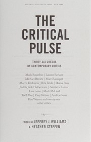 Cover of: The critical pulse: thirty-six credos by contemporary critics