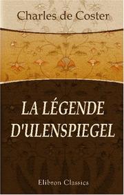 La légende d'Ulenspiegel by Charles de Coster