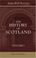 Cover of: The History of Scotland