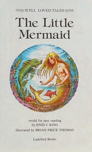 Cover of: The Little Mermaid (Well Loved Tales) by Hans Christian Andersen