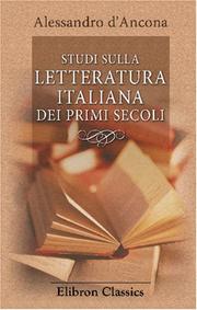 Cover of: Studi sulla Letteratura Italiana dei primi secoli