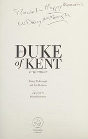 Duke of Kent by Darcy McKeough, Rod McQueen, Brian Mulroney
