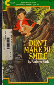 Cover of: Don't Make Me Smile by Barbara Park