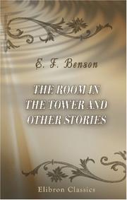 Cover of: The Room in the Tower and Other Stories by E. F. Benson