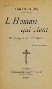 Cover of: L'homme qui vient by Georges Valois
