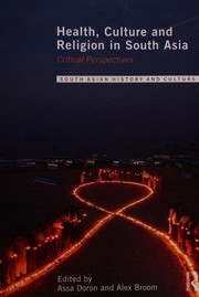 Cover of: Health, Culture and Religion in South Asia: Critical Perspectives