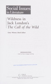 Wildness in Jack London's The call of the wild by Gary Wiener