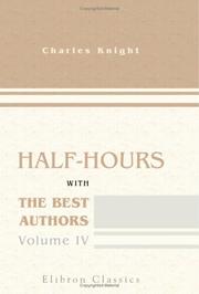 Cover of: Half-hours with the Best Authors by Charles Knight, Charles Knight