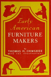 Cover of: Early American furniture makers: a social and biographical study