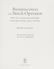 Cover of: Reminiscences of a stock operator: with new commentary and insights on the life and times of Jesse Livermore