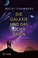 Cover of: Die Galaxie und das Licht darin