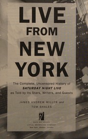 Cover of: Live from New York by Miller, James A.