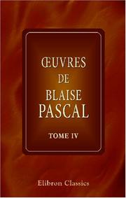 Œuvres de Blaise Pascal by Blaise Pascal