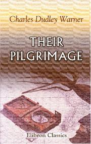 Their Pilgrimage by Charles Dudley Warner