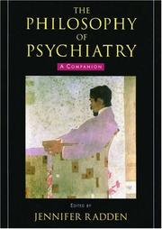 Cover of: The Philosophy of Psychiatry by Jennifer Radden