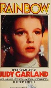 Cover of: Rainbow: The Stormy Life of Judy Garland