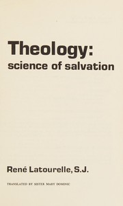 Cover of: Theology: science of salvation by René Latourelle