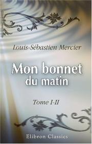 Cover of: Mon bonnet du matin: Tome 1 et 2