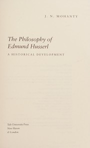 Cover of: The Philosophy of Edmund Husserl: A Historical Development (Yale Studies in Hermeneutics)