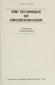 Cover of: The technique of orchestration