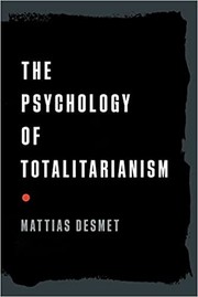 Cover of: The Psychology of Totalitarianism by Mattias Desmet