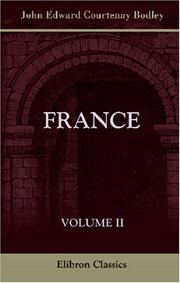 Cover of: France: Volume 2: Book III - The Parliamentary System; Book IV - Political Parties