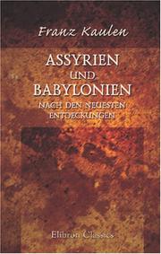 Cover of: Assyrien und Babylonien nach den neuesten Entdeckungen